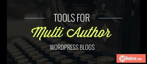 14-wordpress-plugins-tot-nhat-cho-blog-da-tac-gia