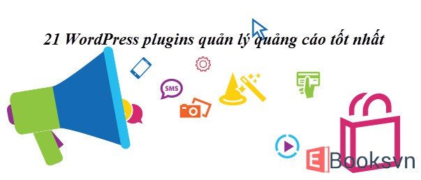 21-wordpress-plugins-quan-ly-quang-cao-tot-nhat