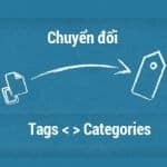 chuyen-doi-giua-tags-va-categories-trong-wordpress