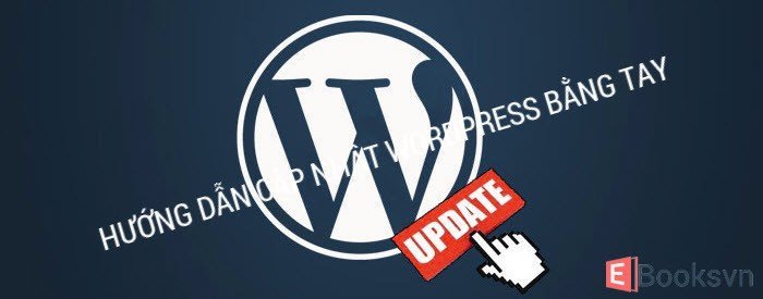 huong-dan-cap-nhat-wordpress-theo-phuong-phap-thu-cong