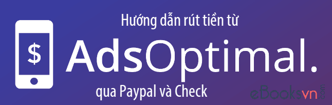huong-dan-nhan-thanh-toan-tu-adsoptimal-qua-paypal-va-check