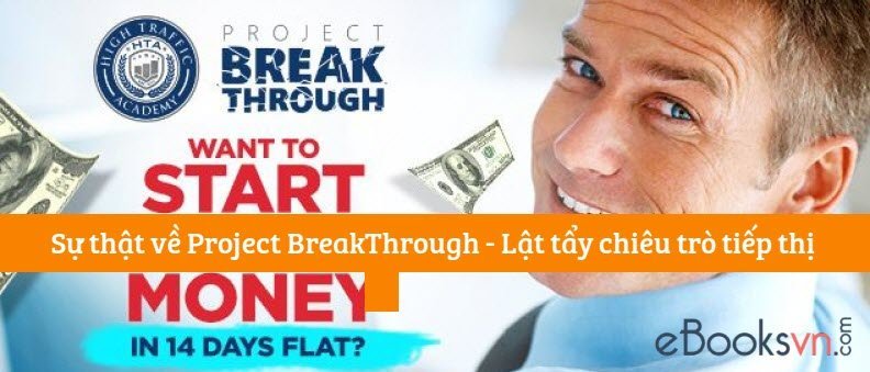 su-that-ve-project-breakthrough-lat-tay-chieu-tro-tiep-thi