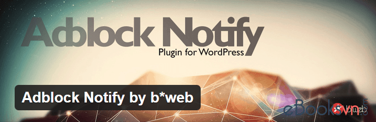 adblock-notify-by-bweb-wordpress-plugin