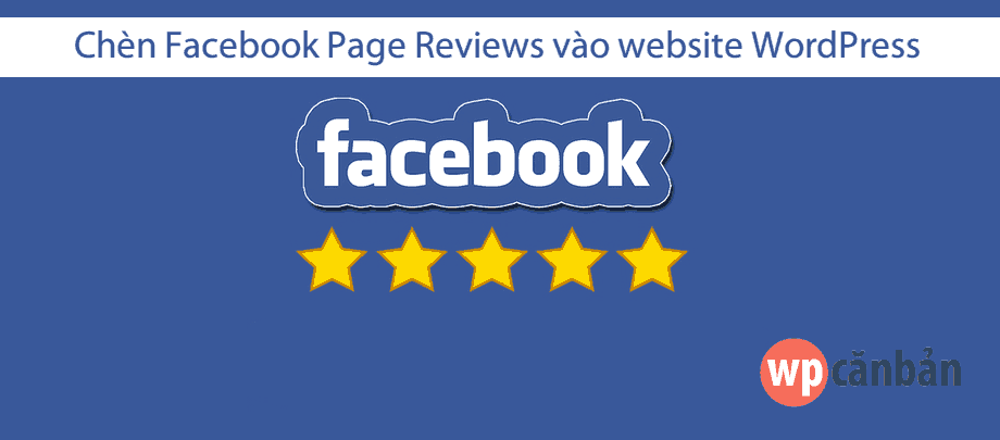 chen-facebook-page-reviews-vao-website-wordpress