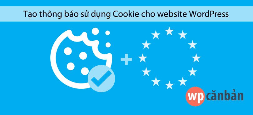 tao-thong-bao-su-dung-cookie-cho-website-wordpress