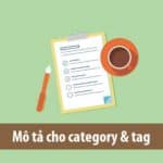 them-mo-ta-cho-category-va-tag-trong-wordpress