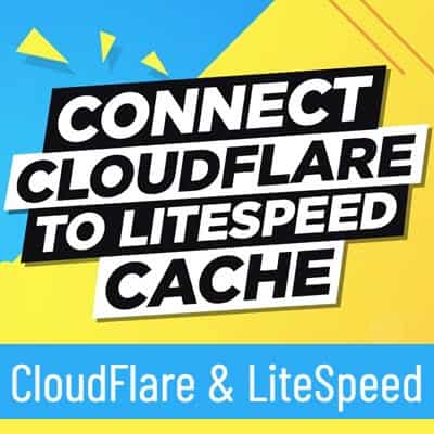 Kết nối CloudFlare CDN với plugin LiteSpeed Cache - WP Căn bản