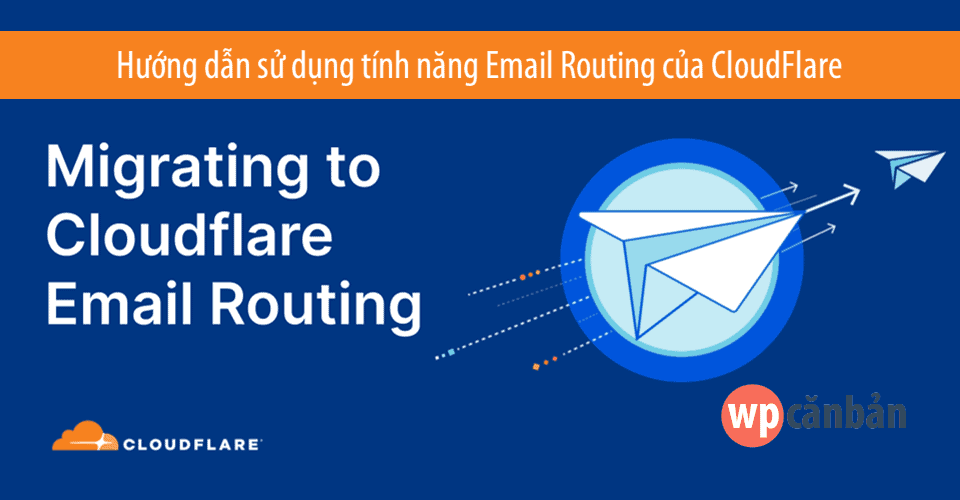 tinh-nang-email-routing-cua-cloudflare