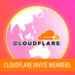 Cấp quyền truy cập tài khoản CloudFlare cho người khác