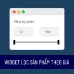 Sửa lỗi widget lọc sản phẩm theo giá không hiển thị