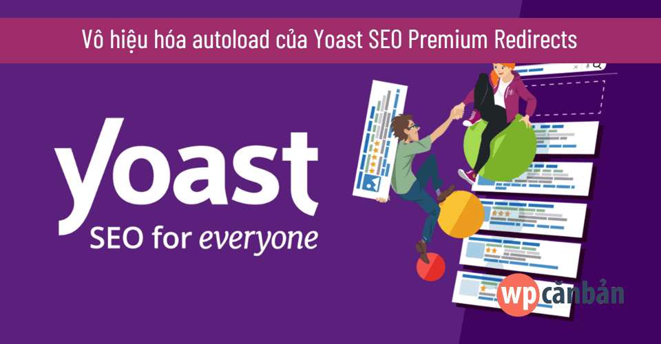 vo-hieu-hoa-autoload-cua-yoast-seo-premium-redirects