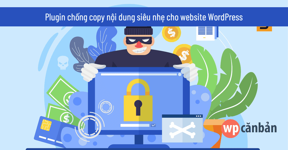 plugin-chong-copy-noi-dung-sieu-nhe-cho-wordpress