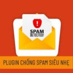 Plugin chống spam siêu nhẹ dành cho WordPress